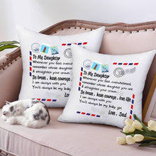 Load image into Gallery viewer, 🎁Dad to Daughter, Pillow Case - I am always with you