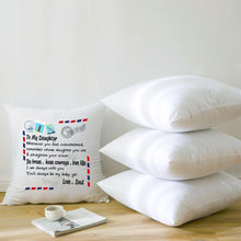 Load image into Gallery viewer, 🎁Dad to Daughter, Pillow Case - I am always with you