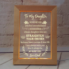 Load image into Gallery viewer, Dad to Daughter - Straighten Your Crown - Frame Lamp