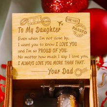 Load image into Gallery viewer, Gift Dad to Daughter - Proud of you - Play "Castle In The Sky" Music Box