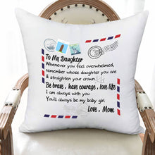 Load image into Gallery viewer, 🎁Mom to Daughter, Pillow Case - I am always with you
