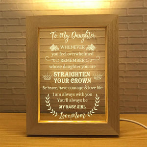 Mom to Daughter - Straighten Your Crown - Frame Lamp